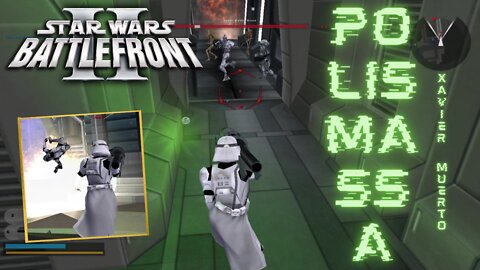 Star Wars Battlefront 2 (2005) Multiplayer / Polis Massa with Xavier Muerto