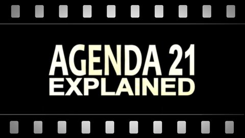 Agenda 21 Explained