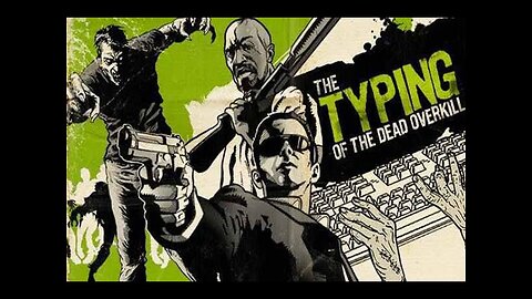 The Typing of the Dead: Overkill - Part 19