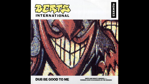 Beats International - Dub Be Good To Me (Norman Cook's Version) (Renaud Remaster 16.9 & Song HD)