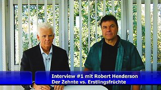 Robert Henderson - Der Zehnte vs. Erstlingsfrüchte (Okt. 2018)