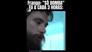 FRANGO "SÓ BOMBA" EU A CADA 3 HORAS #Shorts