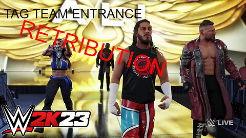 WWE 2K23 Custom Entrance & Victory Tag Team Retribution (Ali, T-BAR, Yim, Thorne)