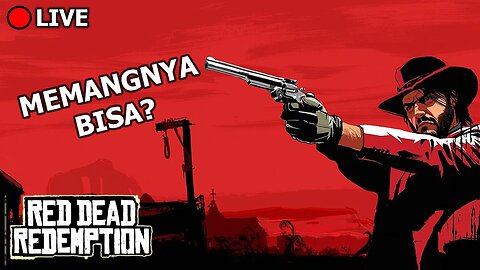 [🔴] Mencoba Red Dead Redemption versi Nintendo Switch