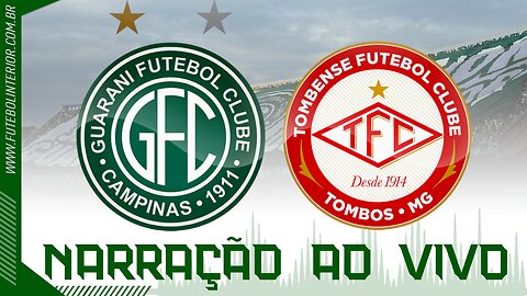 🔴 GUARANI X TOMBENSE | 17/09/23 - BRASILEIRÃO SÉRIE B - [AO VIVO]