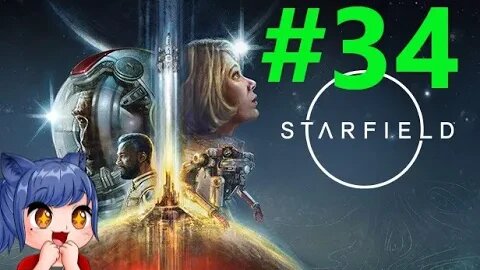 Starfield Full Playthrough Part 34