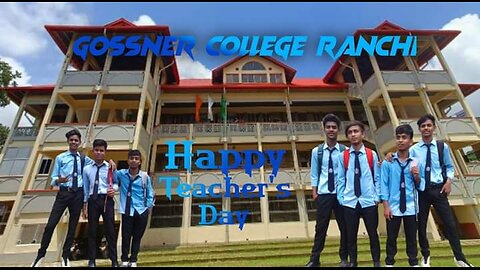 GOSSNER COLLEGE RANCHI// HAPPY TEACHER'S DAY // AUNISHKUJUR STATUS