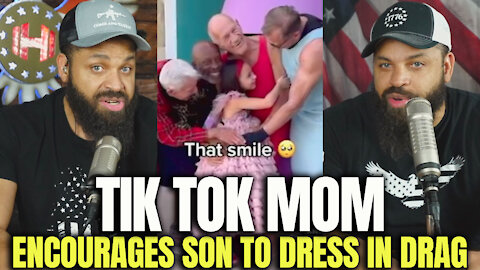 TikTok Mom Encourages Son to Dress in Drag