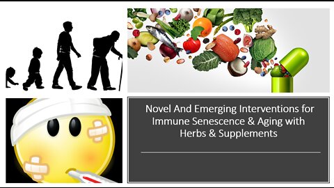 Immune Senescence & Aging - Herbal & Supplement Support