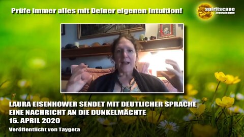 LAURA EISENHOWER SENDET MIT DEUTLICHER SPRACHE EINE NACHRICHT AN DIE DUNKELMÄCHTE - Transinformation