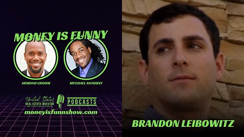 Business Partnerships, Exit Strategies with Brandon Leibowitz (Money is Funny)