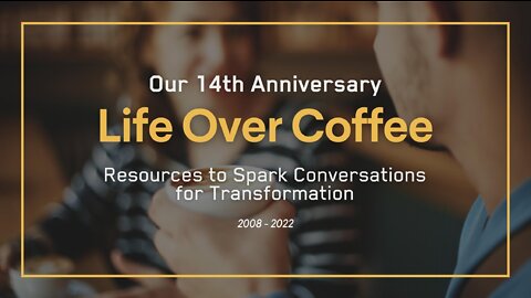 Life Over Coffee Is 14 Years Old