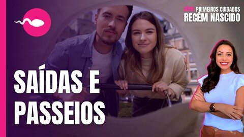 SAÍDAS E PASSEIOS | Quanto tempo após o nascimento posso passear com o bebê? Boa Gravidez