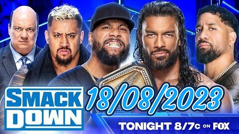 WWE Smack down 18/08/2023