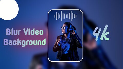 HOW TO BLUR VIDEO BACKGROUND | BLUR ANY VIDEO BACKGROUND