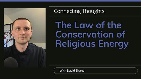 The Law of the Conservation of Religious Energy