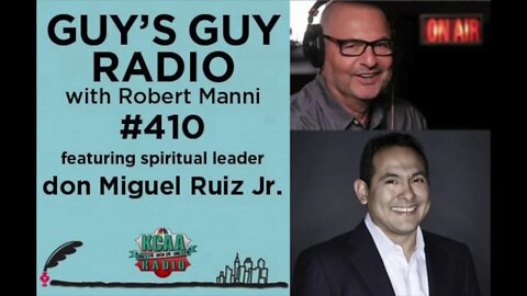 #410 Toltec Master and Nagual don Miguel Ruiz Jr.