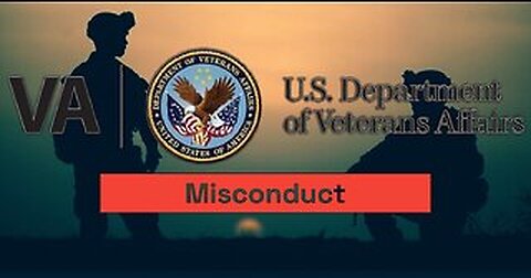 Veterans Affairs Misconduct Pt. 2