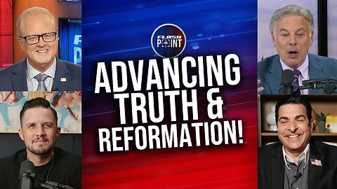 FlashPoint: Advancing Truth & Reformation! (6/18/24)