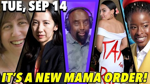 09/14/21 Tue: If Mama Had Her Way... All Hell Would Break Loose!