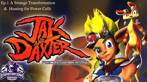 Jak & Daxter The Precursor Legacy ep.1 A strange transformation & Hunting for Power Cells