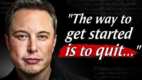 Elon Musk's Quotes On How To Get Rich & Successful