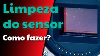 Como limpar o sensor da sua DSLR