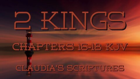 The Bible Series Bible Book 2 Kings Chapters 16-18 Audio