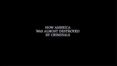 "How America Was Almost Destroyed By Criminals" - Joe M