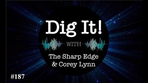 Dig It! #187: Media Manipulation, Biden Crimes & States Fight Back