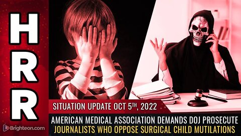 American Medical Association demands DOJ prosecute journalists who oppose surgical child MUTILATIONS