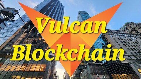 Bitcoin | Ethereum | Binance | Vulcan Blockchain