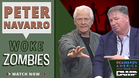 Peter Navarro: WOKE Zombies | Reawaken America Interviews – Miami, Fl.