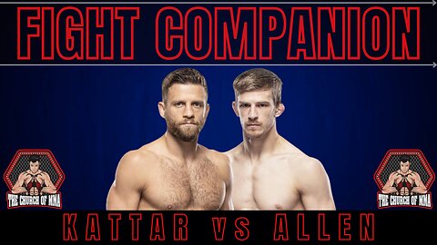 Fight Companion: UFC Fight Night Kattar vs Allen + Paul vs SIlva Boxing