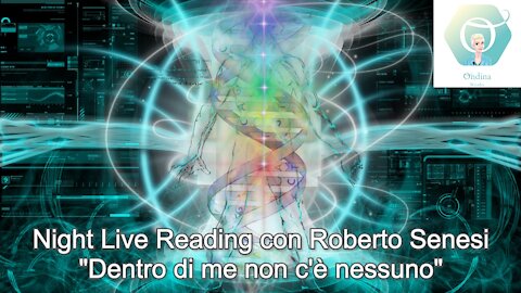 Night Live Reading con Roberto Senesi: "Dentro di me non c'è nessuno"