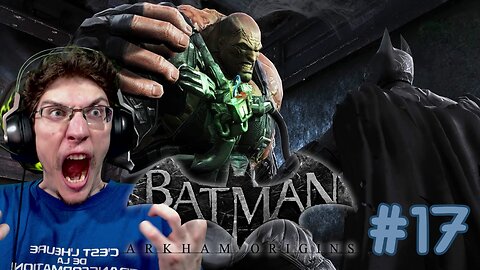 BANE S'ENRAGE ET M'ENRAGE ! - Let's Play : Batman: Arkham Origins part 17 (FIN HISTOIRE)