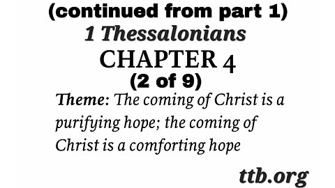 1 Thessalonians Chapter 4 (Bible Study) (2 of 9)