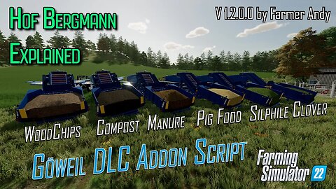 ❓ FS22 Hof Bergmann Explained ❓ Göweil DLC filltype addon script