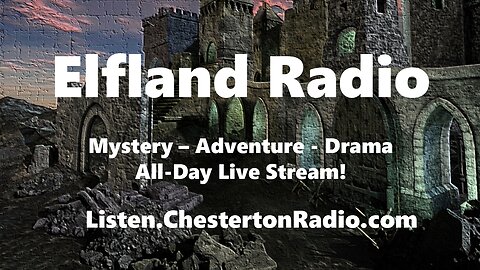 Elfland Radio - Mystery Adventure All-Day Live Stream