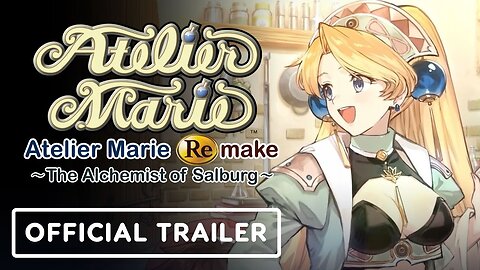 Atelier Marie Remake: Alchemist of Salburg - Official Announcement Trailer