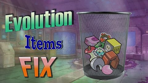 Fixing One-Off Pokémon Evolution Items