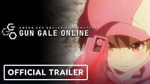 Sword Art Online Alternative: Gun Gale Online Season 2 - Official Trailer (English Subtitles)