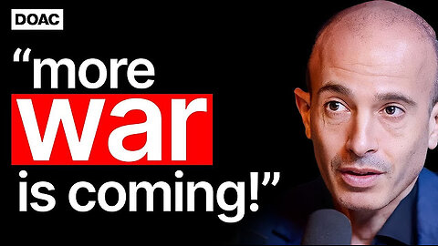 Yuval Noah Harari: An Urgent Warning. More War Is Coming, We Will Make Sure of it