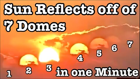 Sun Reflects off of 7 Domes in one Minute