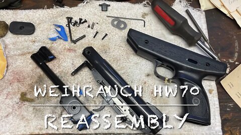 Weihrauch HW70 .177 pellet pistol restoration part 2 reassembly