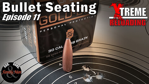 Extreme Reloading: Finding the Ideal Bullet Seating Depth (ep. 11)