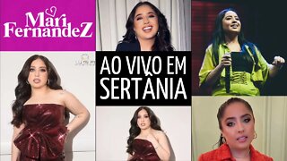 Mari Fernandez - Show Ao Vivo em Sertânia Agosto 2022