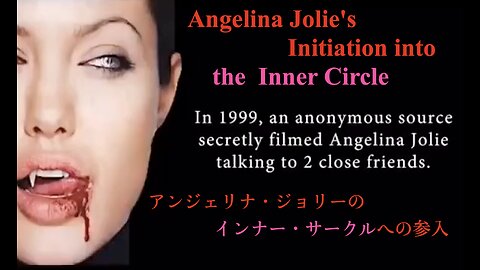 Angelina Jolie's Initiation into the Inner Circle ／ アンジェリナ・ジョリーのインナー・サークルへの参入