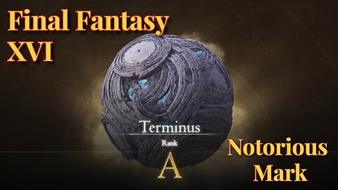 Notorious Mark - Terminus Hunt Board Final Fantasy XVI