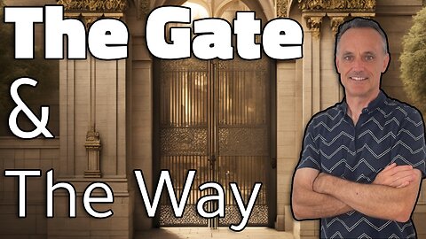 The Gate and The Way of Matthew 7: Video 16 - Romans 8 Eternal Security?